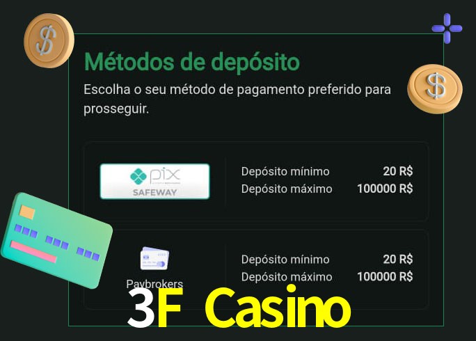 O cassino 3F Casino oferece uma grande variedade de métodos de pagamento